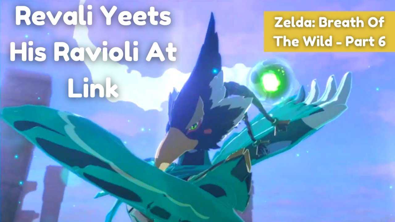 Revali Gives Link His Ravioli After Avenging Him | Zelda: BOTW - Part 6 ...