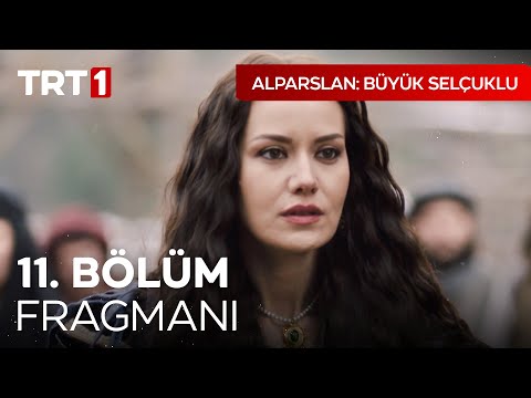 Alparslan: Büyük Selçuklu 11. Bölüm Fragmanı