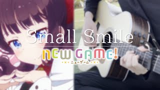 Small Smile - Hifumi(cv.Megumi Yamaguchi) - NEW GAME! OST - Fingerstyle Emotional Guitar Cover