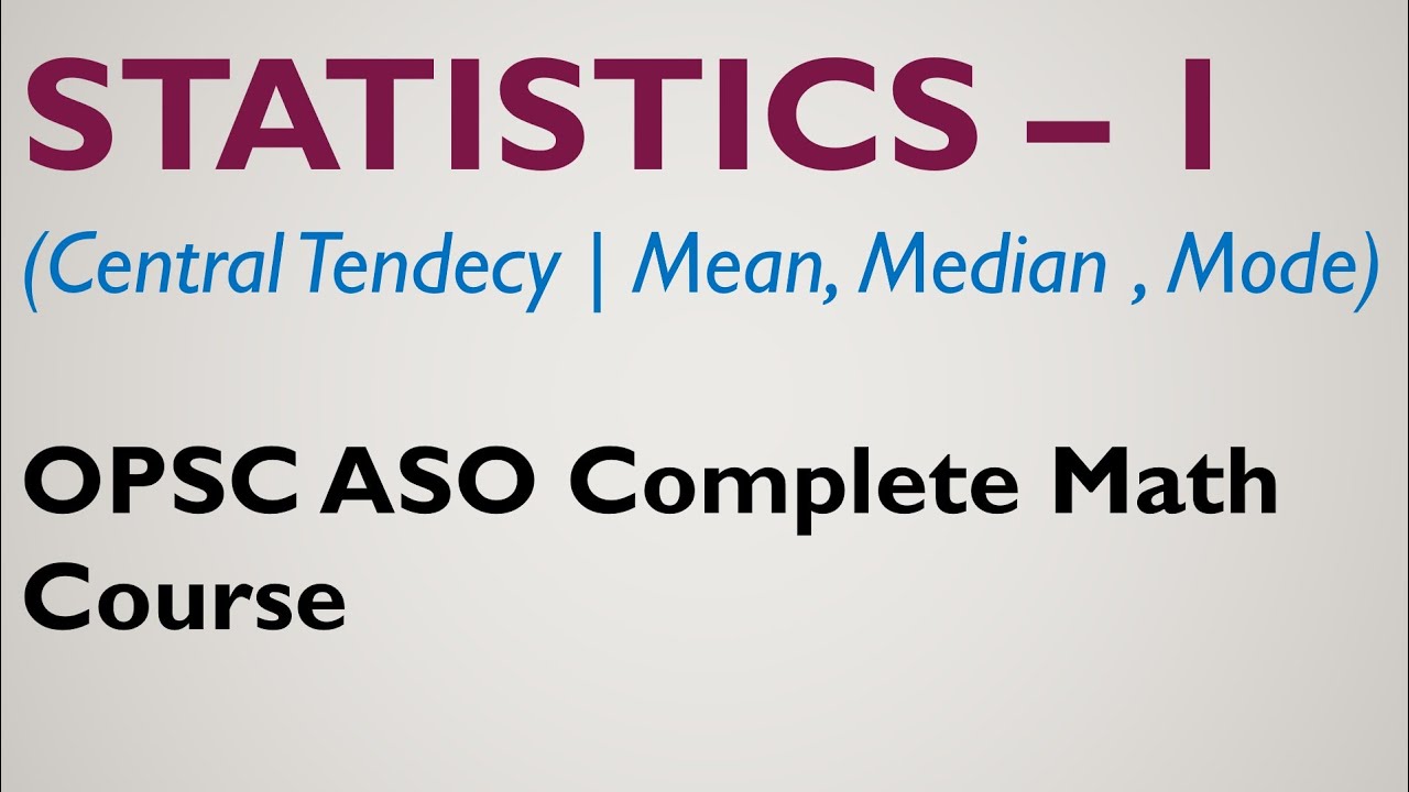 STATISTICS - 1 | ASO Complete Math Course