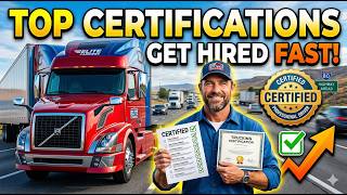 Top Certifications for Truck Drivers in the U.S. (Get Hired Faster)