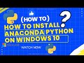 how to install anaconda python on windows 10 Urdu/Hindi