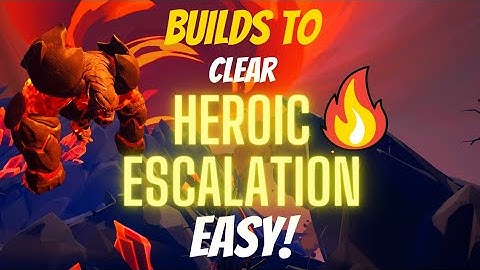 Builds To Clear Heroic Blaze Escalation Easy! Dauntless 1.7.0
