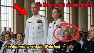 A father calls her a traitor – an admiral reveals the truth