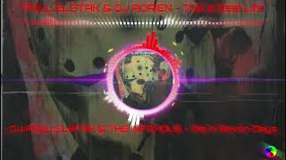 PAUL ELSTAK VS THE HEADBANGER - DJ PAUL ELSTAK & THE INFAMOUS - Die In Seven Days