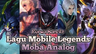 Lagu Mobile Legends Moba Analog || Lirick
