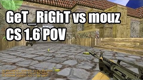 POV: GeT_RiGhT vs. mousesports @IEM 5 SK CS 1.6 Demo