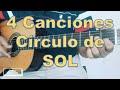 4 Canciones en Círculo de Sol, en Guitarra Tutorial.