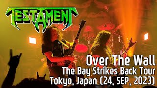 Testament - Over The Wall (The Bay Strikes Back Tour, Tokyo, Japan / 24, SEP, 2023)
