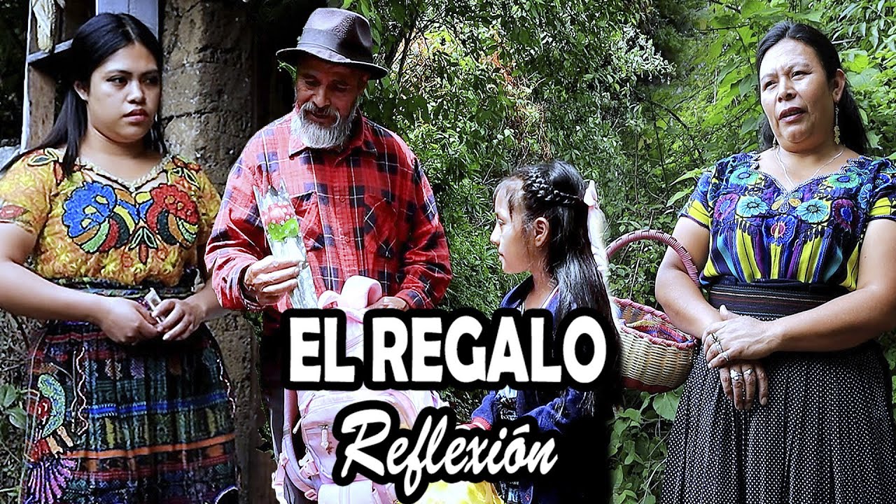 EL REGALO Reflexión