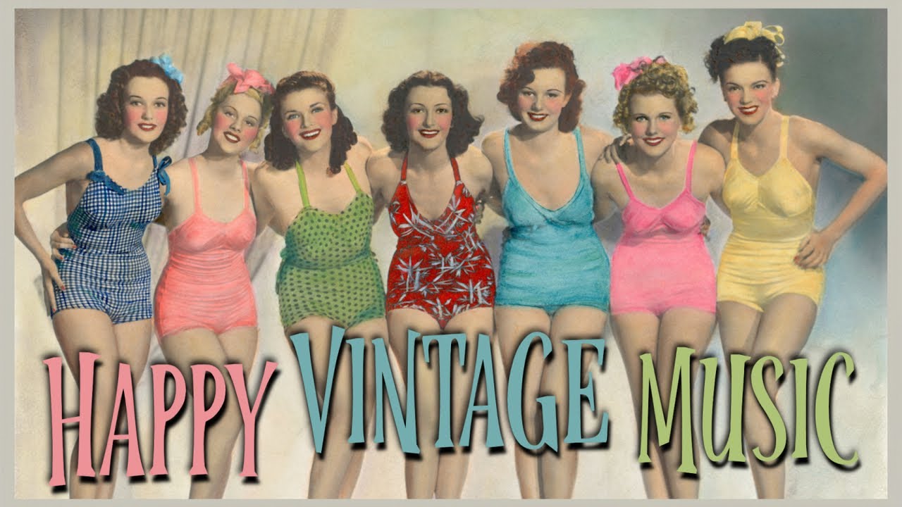 Happy Vintage Music   The Best Songs From The Roaring 20s