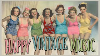 Happy Vintage Music - The Best Songs From The Roaring 20s