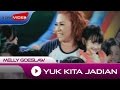 Melly - Yuk Kita Jadian | Official Video