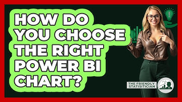 How Do You Choose The Right Power BI Chart? - The Friendly Statistician