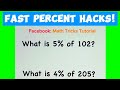 Fast Percentage Hacks that you need to know!