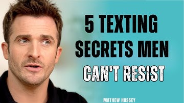 5 Texting Secrets Men Can