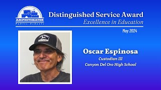 May Distinguished Service Award Winner: Oscar Espinosa