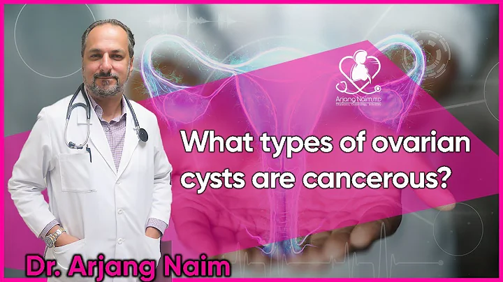 What types of ovarian cysts are cancerous?