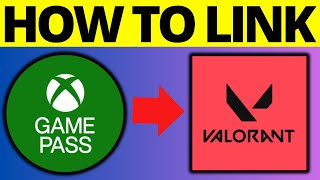 How to Link XBOX Game Pass To Valorant - Unlock all agents