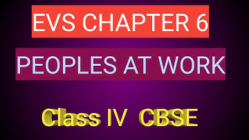 PEOPLES AT WORK | CLASS 4 | EVS | CBSE COURSE | QUESTIONS AND ANSWER