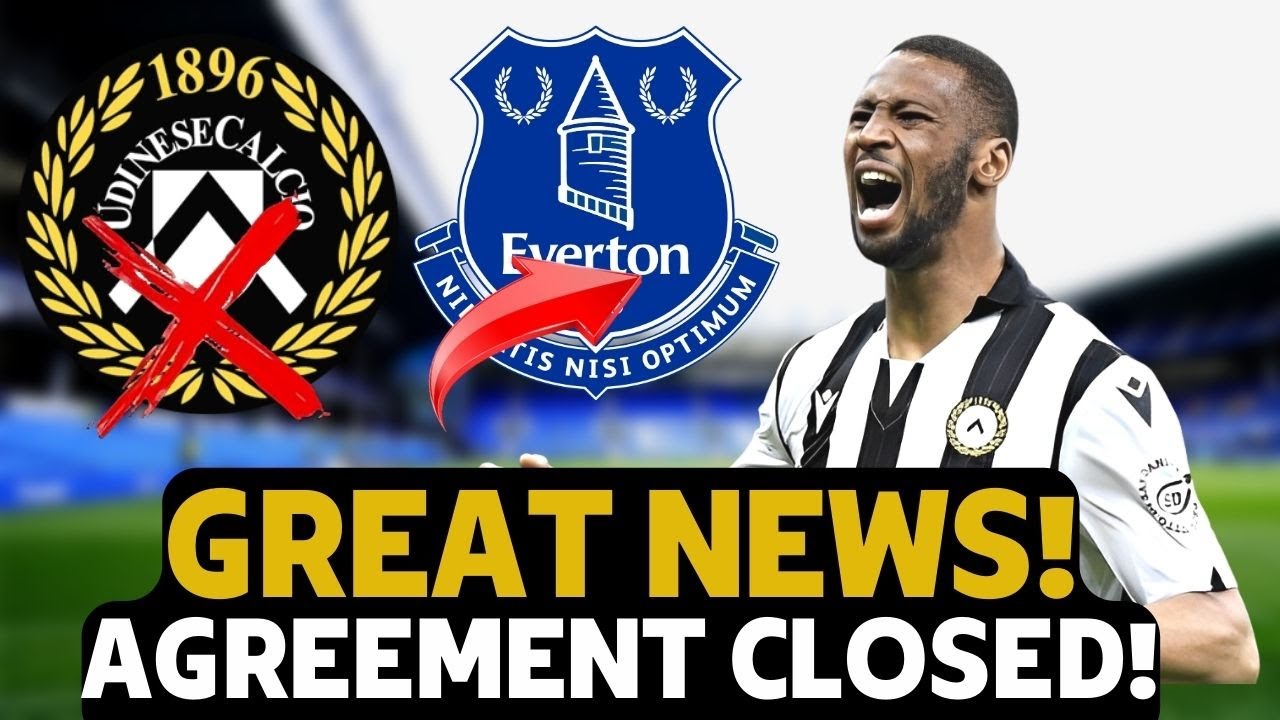 GREAT NEWS AND NOW CONFIRMED! EVERTON FC LATEST NEWS! YouTube
