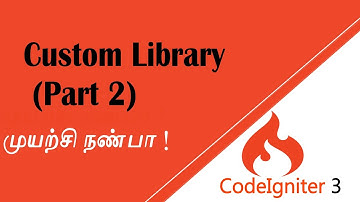Codeigniter 3 - Custom Library (Part 2) in Tamil - JVL code