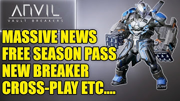 ANVIL Vault Breakers: MASSIVE News, Free Premium Season Pass, New Breaker, BIG Improvement & More