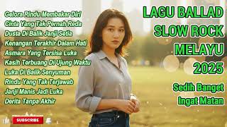 Download Lagu 🎧 LAGU SLOW ROCK MELAYU PALING SEDIH😭|SUARA YANG MENGGAMBAR PERASAAN LUKA❤️🩹-Menangis Dalam Sujudku MP3 Download Lagu 🎧 LAGU SLOW ROCK MELAYU PALING SEDIH😭|SUARA YANG MENGGAMBAR PERASAAN LUKA❤️🩹-Menangis Dalam Sujudku MP3