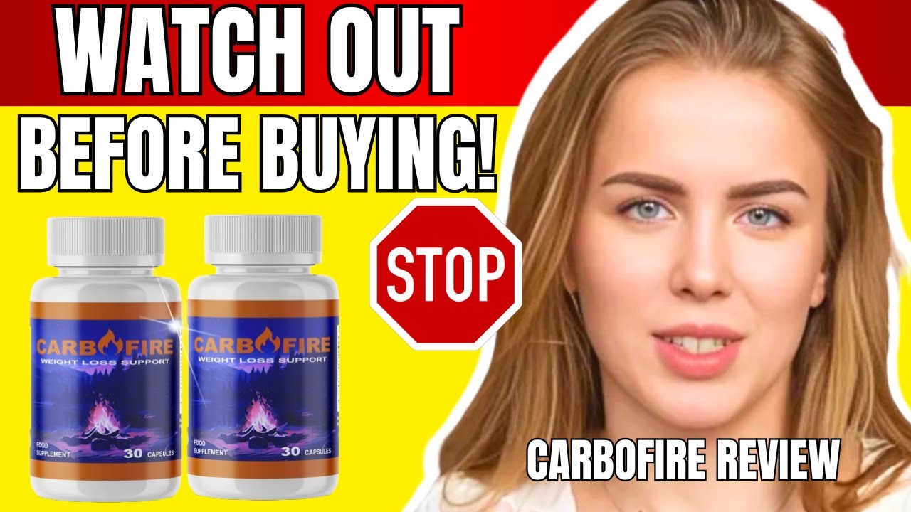 CARBOFIRE REVIEWS – ((🔥💪UNBELIEVABLE RESULTS😱✅)) Get CarboFire – CarboFire Weight Loss – I Tried !
