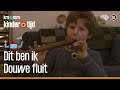 Douwe fluit | Dit ben ik!| Kindertijd KRO-NCRV