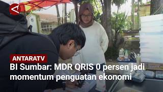 BI Sumbar  MDR QRIS 0 persen jadi momentum penguatan ekonomi screenshot 4
