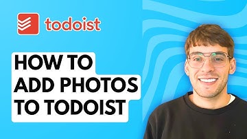 How to Add Photos to Todoist [2025 Guide]