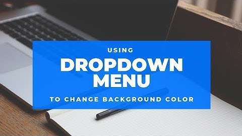 How to change color using dropdown menu | JavaScript | Dropdown Menu