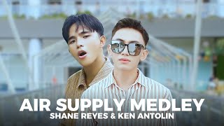 Air Supply MEDLEY | Shane Reyes X Ken Antolin - MV Cover