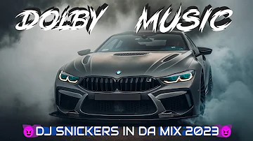 😈DJ SNICKERS IN DA MIX😈EPIC BASS MIX IN CAR 2023😈