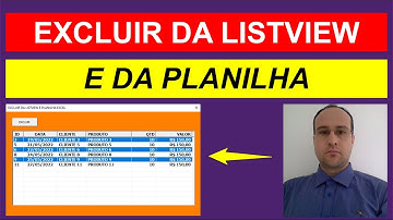 Excluir LINHAS SELECIONADAS de Listview VBA e Planilha Excel Automaticamente