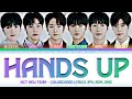 NCT NEW TEAM (NCT WISH) - &#39;’Hands Up&#39;&#39; Lyrics 歌詞  (Color_Coded_JPN_ROM_ENG)