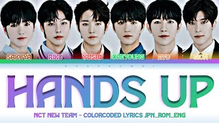 NCT NEW TEAM (NCT WISH) - '’Hands Up'' Lyrics 歌詞  (Color_Coded_JPN_ROM_ENG)