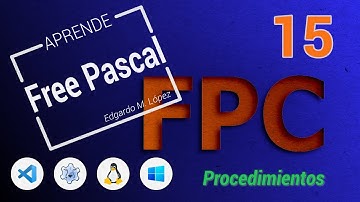 Free Pascal 15 - Procedimientos y parámetros