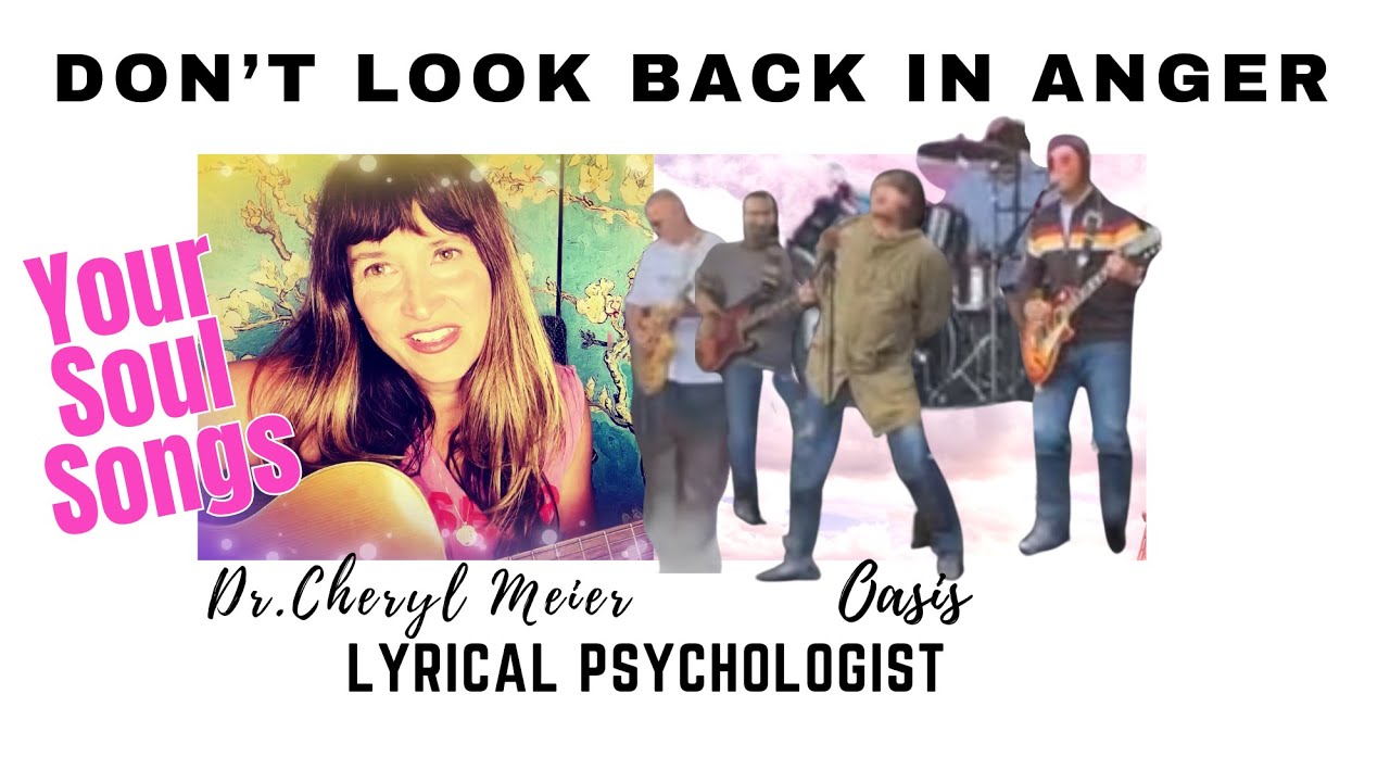 Don't Look Back in Anger ::: Spiritual and Psychological Insight with Oasis Lyrics 