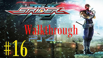 Strider Part 16 Walkthrough Gameplay HD (PS4/XBOX360/PC/XBOXONE)