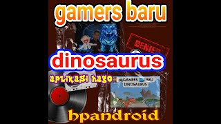 gamers baru dinosaurus aplikasi hago hp android screenshot 3