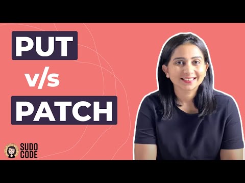 Video: Jaký je rozdíl mezi put a patch?