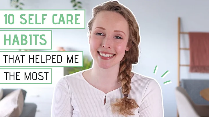 10 SELF CARE HABITS that helped me the most thumbnail