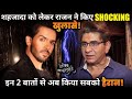 Rajan shahi makes yet another shocking revelation about shehzada dhami 