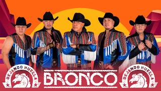 GRUPO BRONCO 30 ÉXITOS DEL RECUERDO ~ BRONCO MIX SUPER ROMANTICAS ~ LO MEJOR DE BRONCO