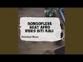Bongofleva Beat Afro Vibes Biti Kali INSTRUMENTAL 