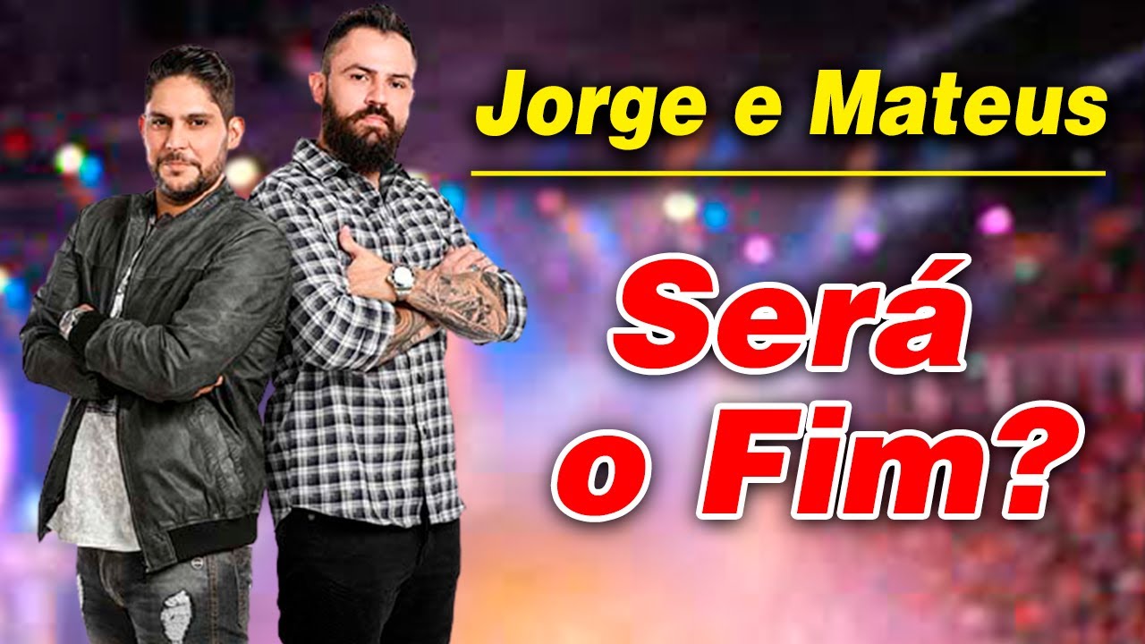 Jorge admite briga com Mateus e fala sobre fim da dupla - YouTube