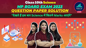 Class 10th Science - Question Paper Solution | MP Board Exam 2023