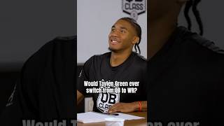 Taylen Green is a QUARTERBACK! That ain’t changing!